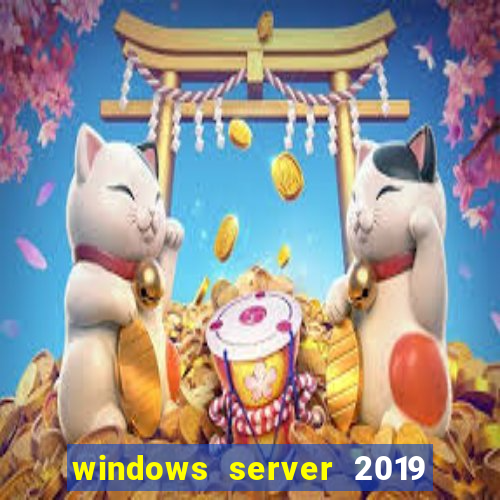 windows server 2019 iso pt-br download